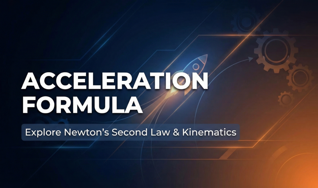 Acceleration Formula and Its Practical Applications